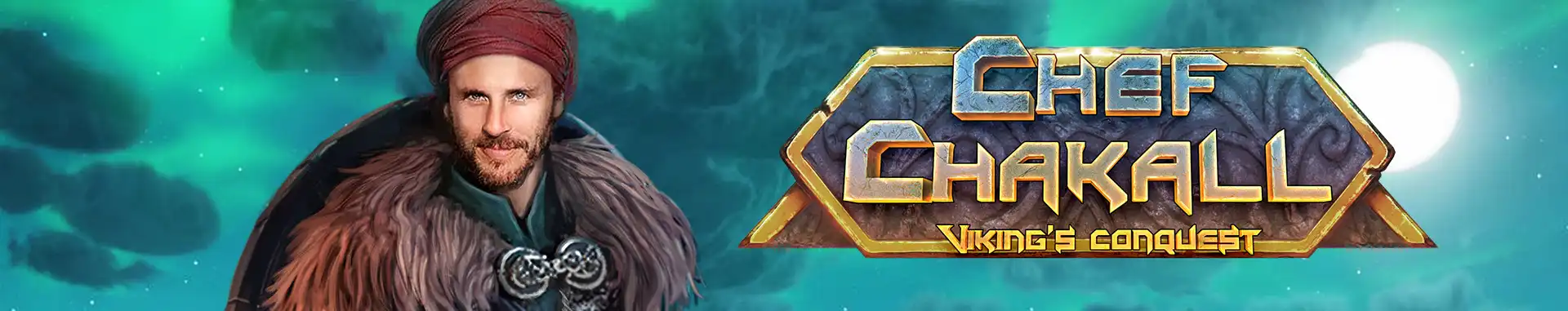 Slot Chef Chakall Viking's Conquest