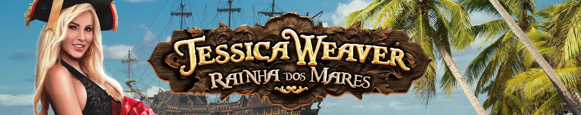 Slot Jessica Weaver Rainha dos Mares
