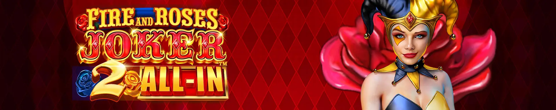 Slot Fire and Roses Joker 2 All-In